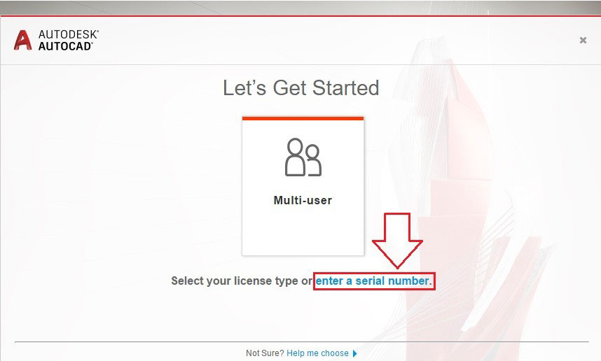 Chọn enter a serial number Chọn enter a serial number